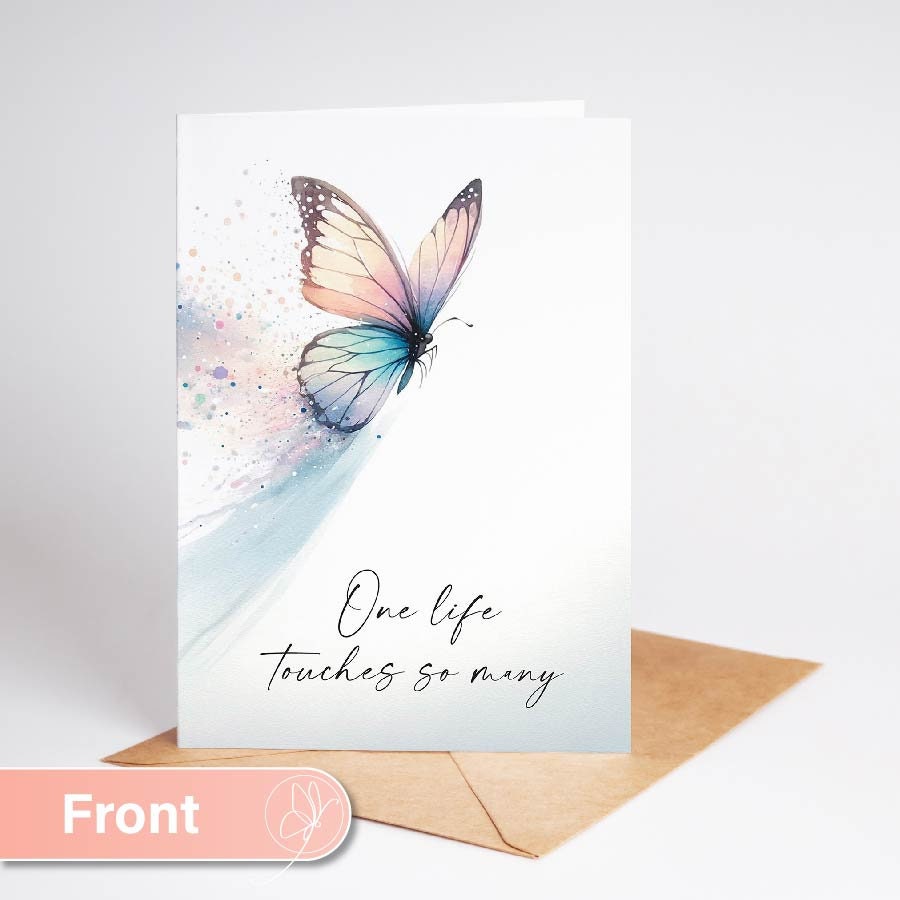 One Life Touches So Many - Sympathy Card for miscarriage, loss of an infant, brother, sister, mother, father, grandmother.