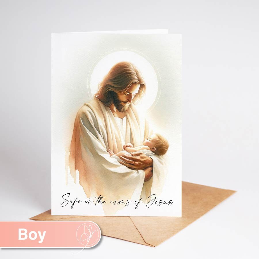 Safe in the Arms of Jesus... - Christian Sympathy Card for miscarriage, loss of an infant, stillborn, newborn, baby girl, baby boy.